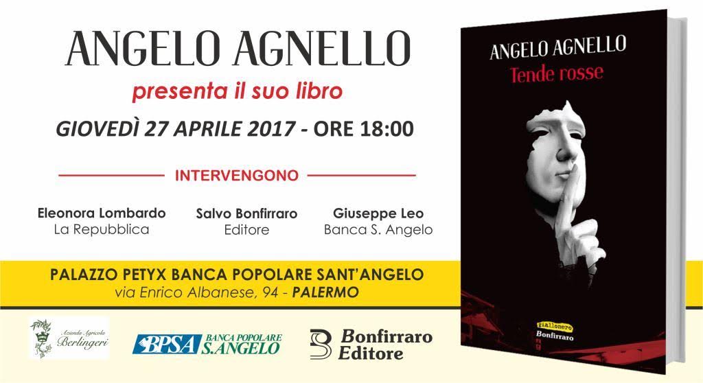 A Palermo, giovedì 27 aprile, la presentazione di "Tende Rosse", il giallo d'esordio di Angelo Agnello