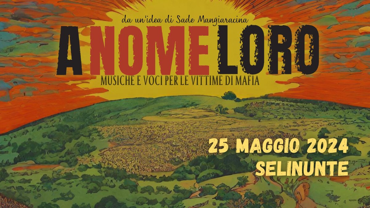 "A Nome Loro" a Castelvetrano, musiche e voci per le vittime di mafia